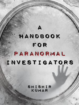 cover image of A Handbook for Paranormal Investigators